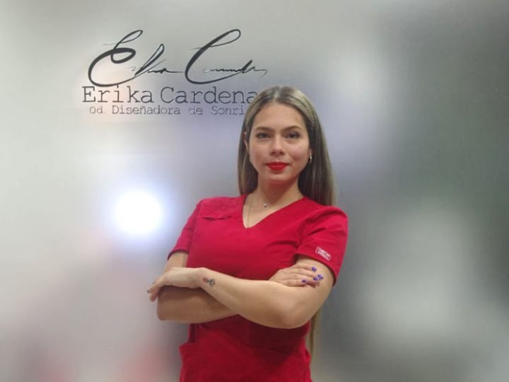 Erika Cardenas – Odontologia, Diseñadora de Sonrisas